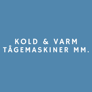 Kold- og varmtågemaskiner m.m.