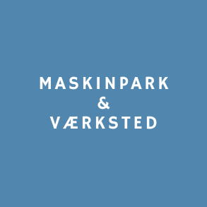 Maskinpark & værksted