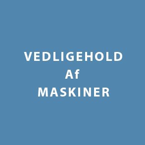 Vedligehold af maskinpark