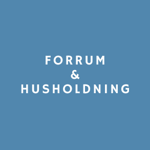 Forrum & husholdning